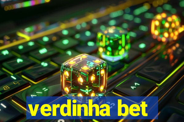 verdinha bet